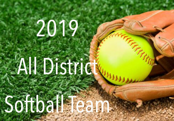 2019 Class 1, District 3 All District Softball Team Has Been Released
