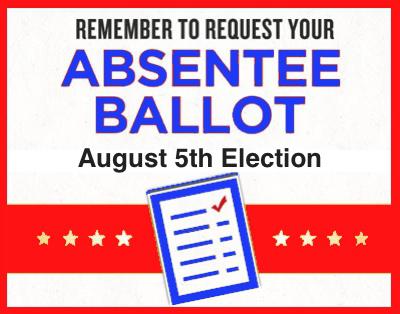 Absentee Ballots Now Available for August 5th Election