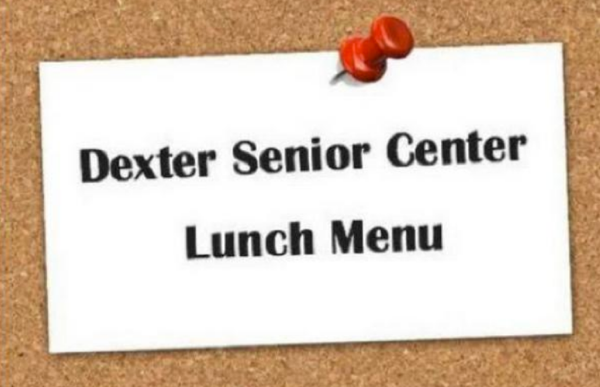 Dexter Senior Center Menu Week of September 19th