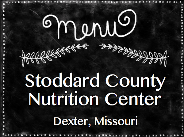 Stoddard County Nutrition Center Weekly Menu