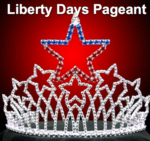 Liberty Days Pageant Slated for October 15th