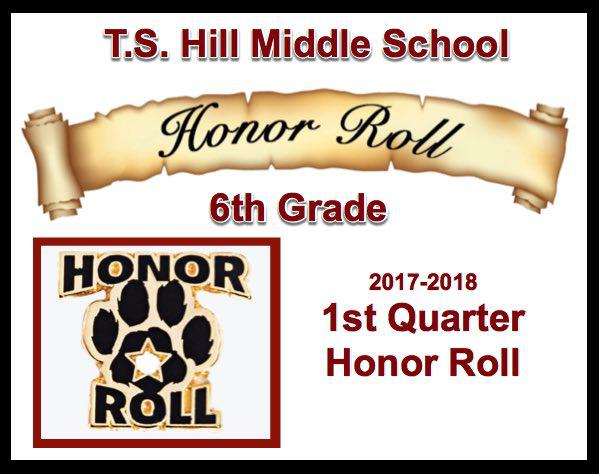 T.S. Hill Announces 6th Grade 1st Quarter Honor Roll