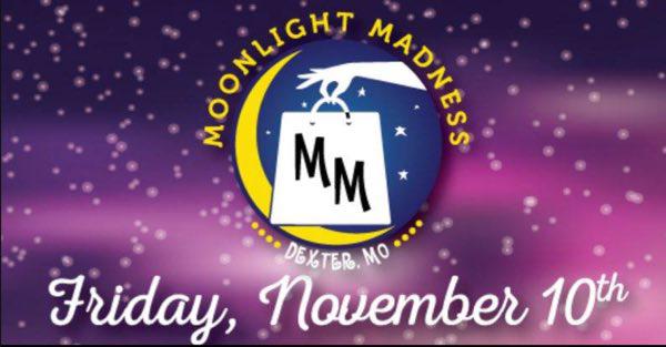 Moonlight Madness in Dexter on Friday