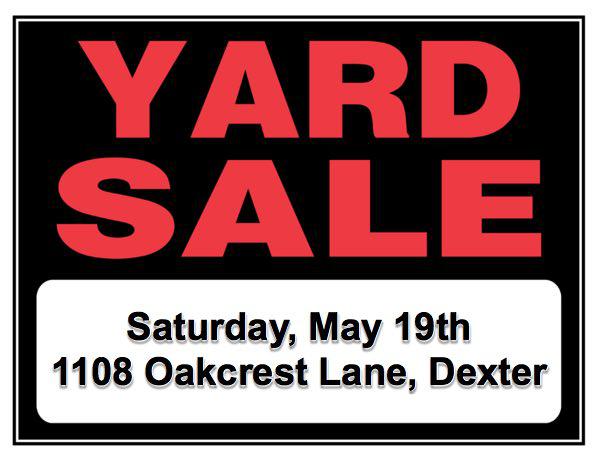 Multi-Family Yard Sale on Saturday Only in Dexter