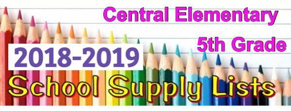 Central Elementary 5th Grade School Supply List
