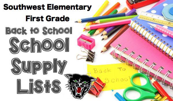 Southwest Elementary 1st Grade School Supply List Available