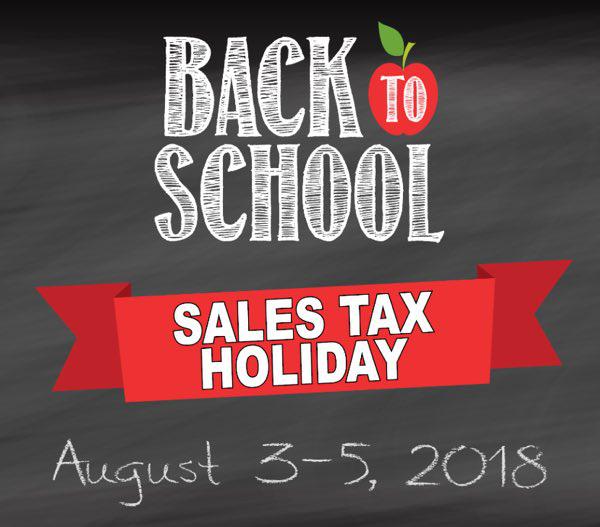 Back to School Sales Tax Holiday Weekend Aug 3rd - 5th