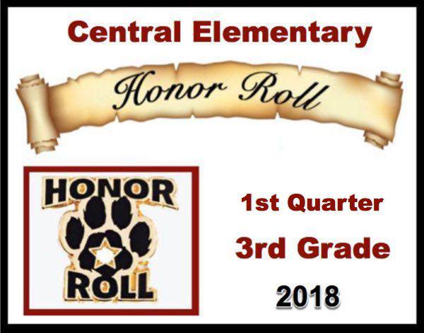 Central Elementary 3rd Grade Honor Roll 1st Quarter 2018