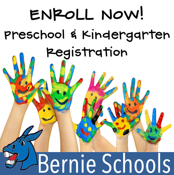 Bernie School District Kindergarten ENROLLMENT and Preschool Screening