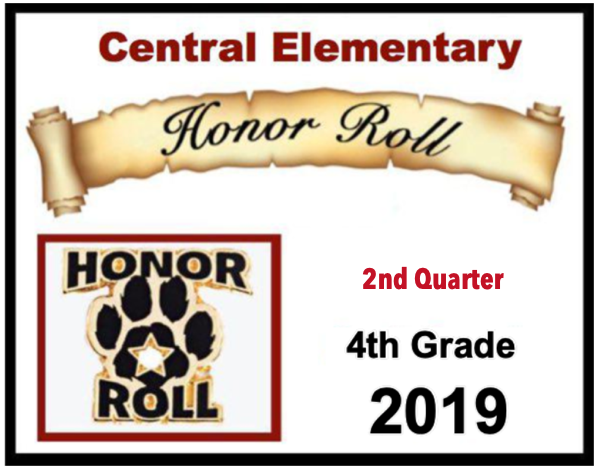 Central Elementary Announces 4th Grade 2nd Quarter 2019 Honor Roll
