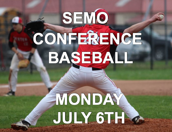 SEMO Conference Baseball Games Set for Monday, July 6th
