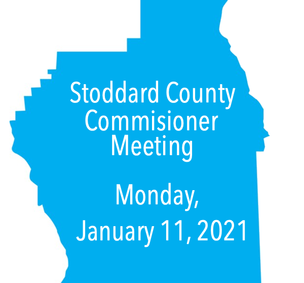 Stoddard County Commission Meeting - January 11, 2021