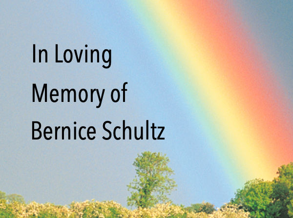 In Memory of Bernice Schultz