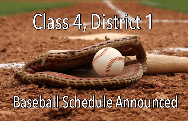 Class 4 District 1 Baseball Seeds and Bracket have been Released