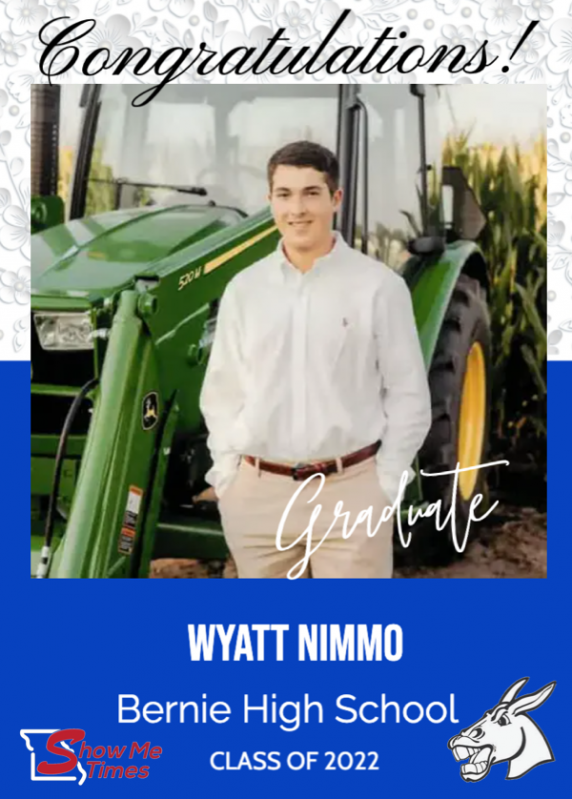 Congratulations Bernie High School Class of 2022 Wyatt Nimmo