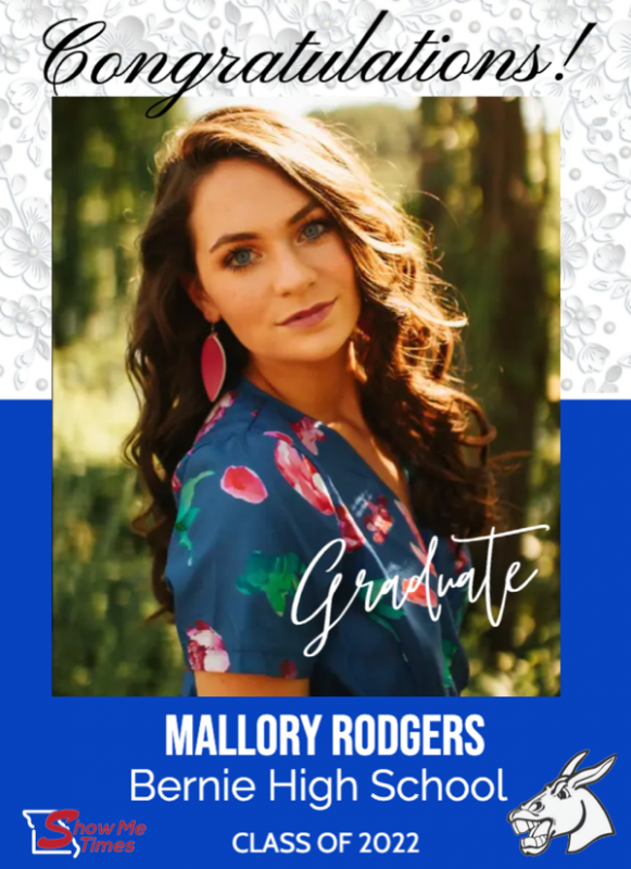 Congratulations Bernie High School Class of 2022 Mallory Rodgers