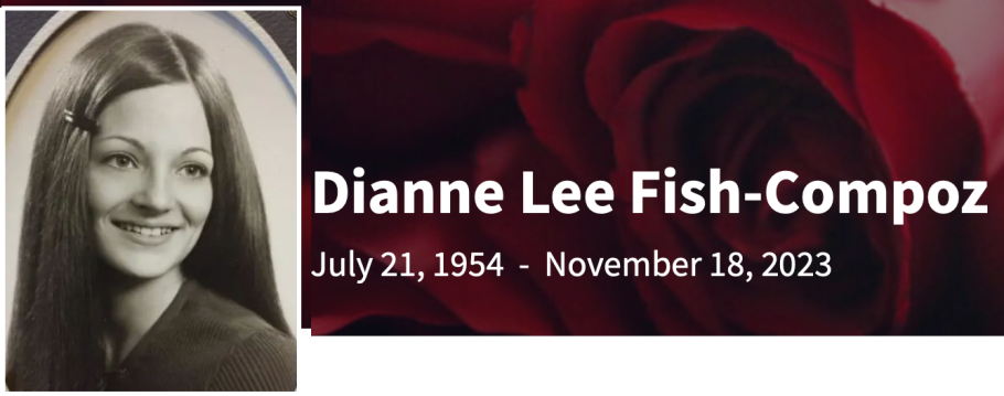 In Memory of Dianne Lee Fish-Compoz