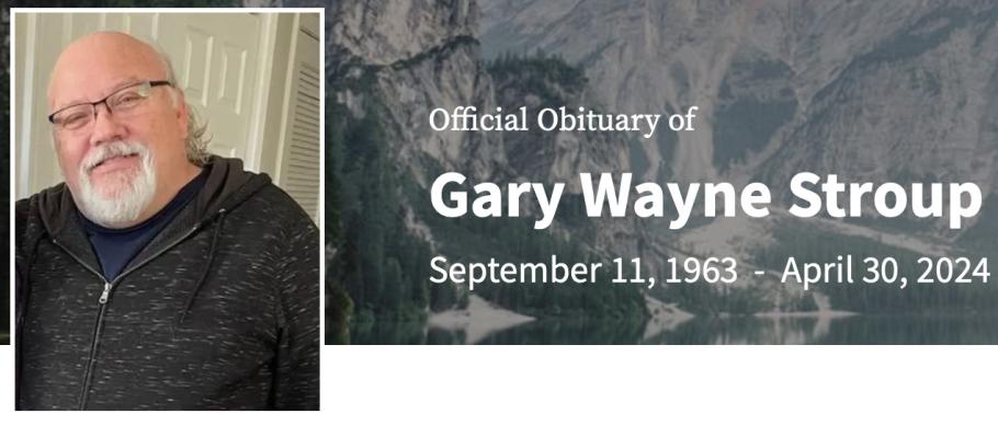 In Memory of Gary Wayne Stroup