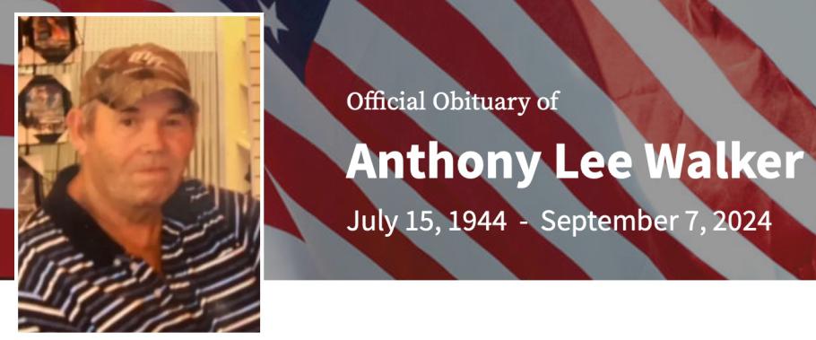 In Memory of Anthony “Tony” Lee Walker