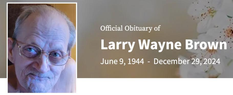 In Memory of Larry Wayne Brown