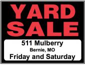 Large Family Yard Sale in Bernie on Friday and Saturday