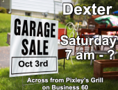 Large Sale Across from Pixley's Grill on Business 60 in Dexter